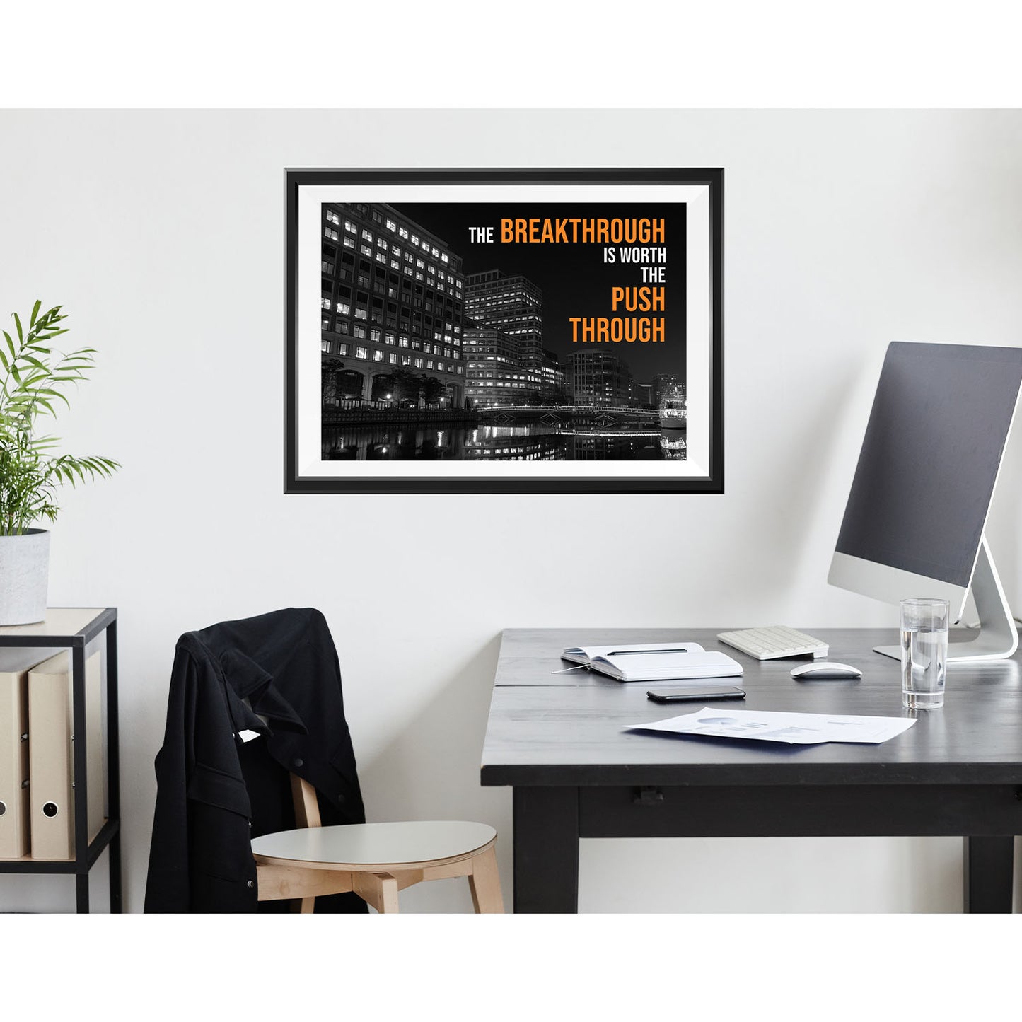 Push Through Premium Poster